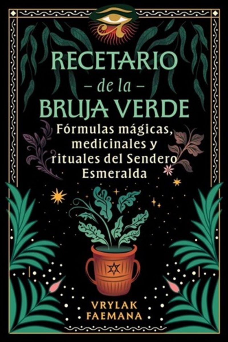 Recetario de la bruja verde | 9798888503546 | Vrylak Faemana