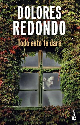 Todo esto te daré | 9788423369508 | Dolores Redondo