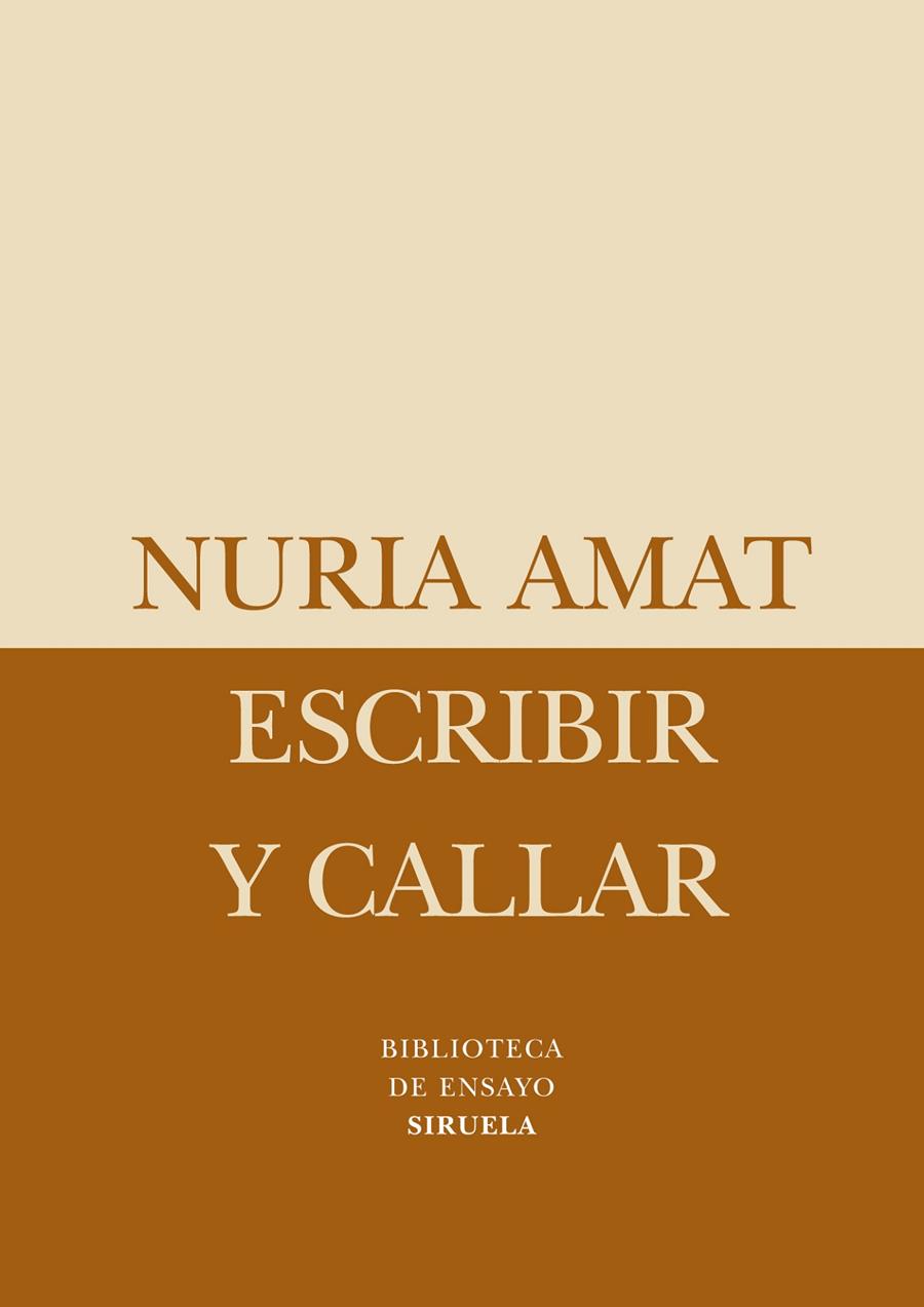 Escribir y callar | 9788498413656 | Nuria Amat