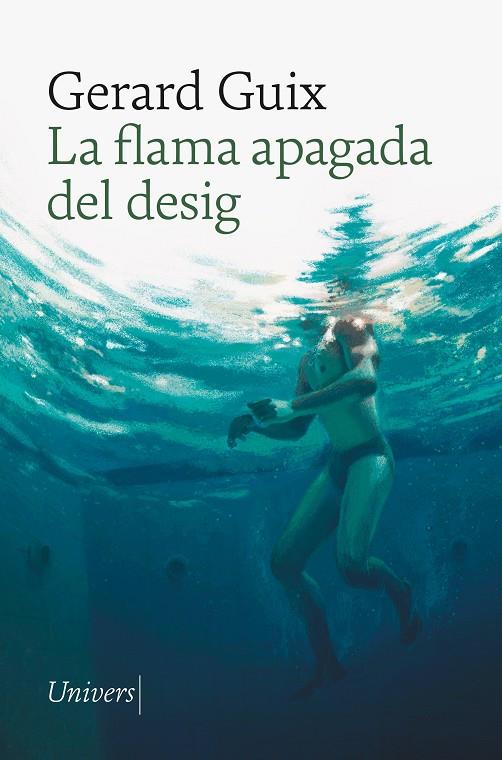 La flama apagada del desig | 9788419721464 | Gerard Guix