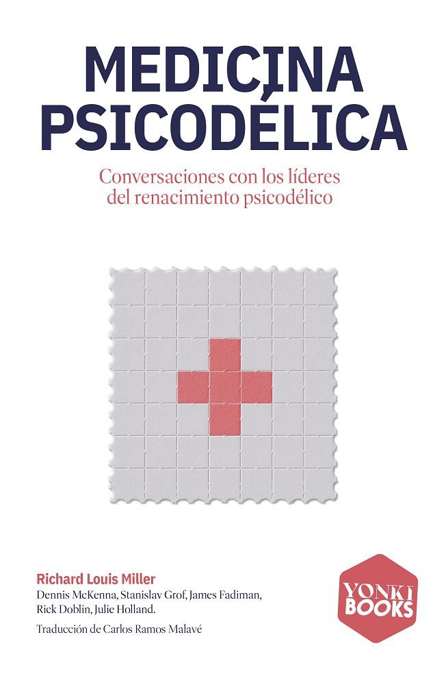 Medicina psicodélica | 9791399059526 | Richard Louis Miller