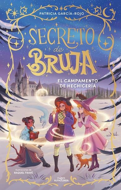 El campamento de hechicería (Secreto de bruja; 2) | 9788410489530 | Patricia García-Rojo