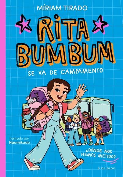 Rita Bumbum se va de campamento (Rita Bumbum; 3) | 9791387695972 | Míriam Tirado ; Naomikado