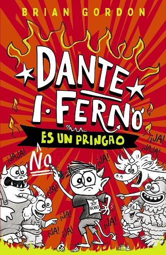 Ferno no es un pringao (Dante; 1) | 9788414359822 | Brian Gordon