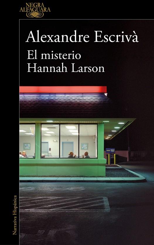 El misterio Hannah Larson | 9788410299061 | Alexandre Escrivà