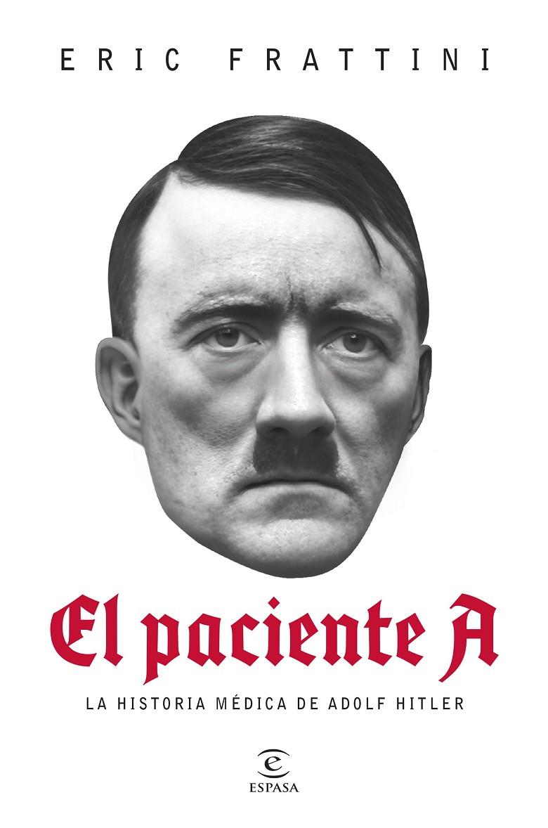 El paciente A | 9788467075601 | Eric Frattini