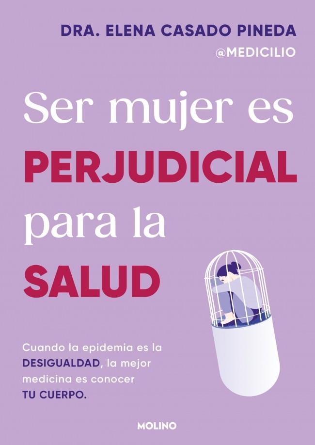 Ser mujer es perjudicial para la salud | 9788427246980 | Dra. Elena Casado Pineda