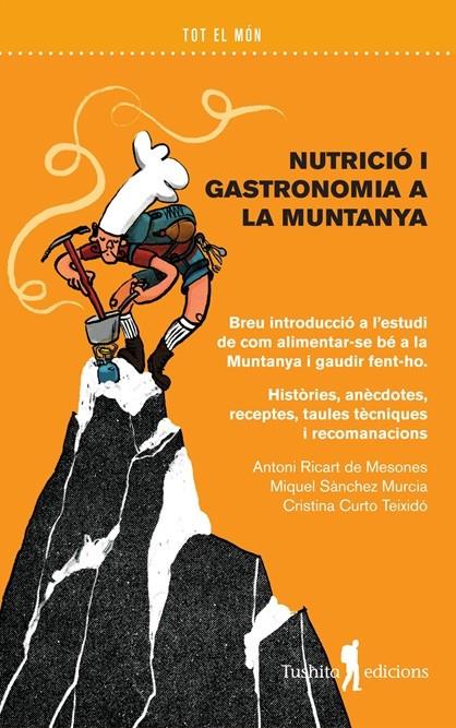Nutrició i gastronomia a la muntanya | 9788412876345 | Antoni Ricart de Mesones ; Miquel Sànchez Múrcia