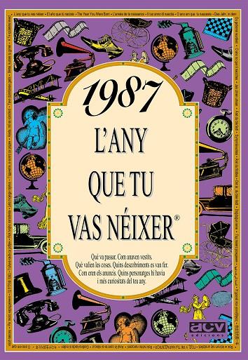 1987 : L'any que tu vas néixer | 9788489589605 | Rosa Collado Bascompte