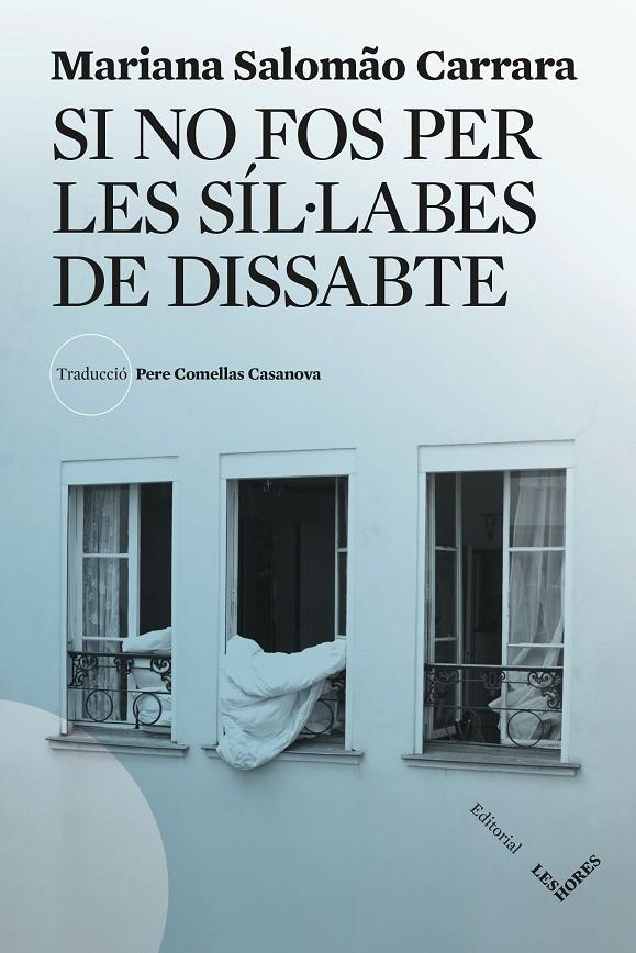 Si no fos per les síl·labes de dissabte | 9788412901689 | Mariana Salomão Carrara