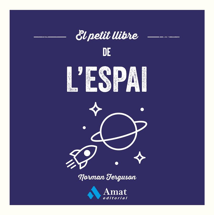 El petit llibre de l'espai | 9788410451957 | Norman Ferguson