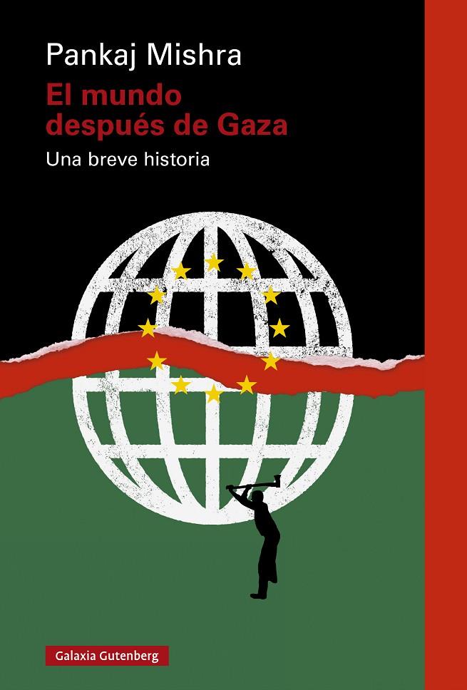 El mundo después de Gaza | 9788410317383 | Pankaj Mishra