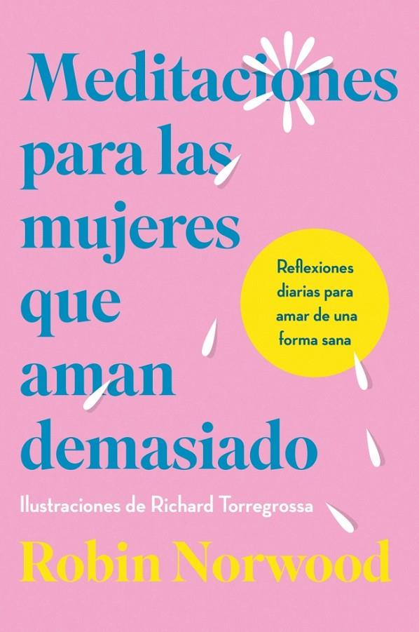 Meditaciones para las mujeres que aman demasiado | 9788410467156 | Robin Norwood