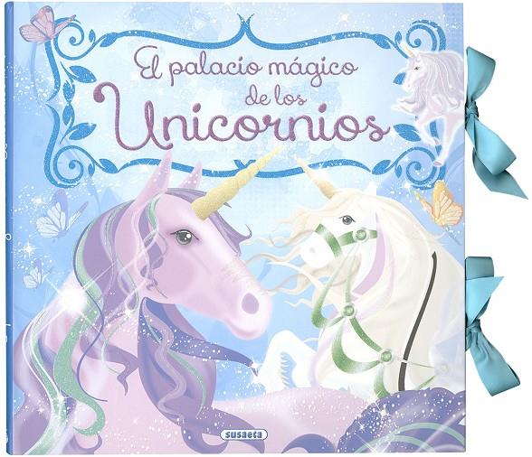 El palacio mágico de los Unicornios | 9788467768886