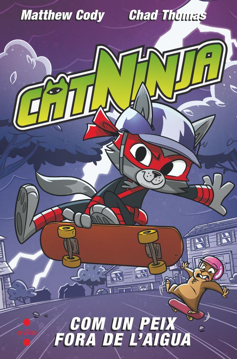 Com un peix fora de l'aigua (Catninja; 4) | 9788466158572 | Matthew Cody ; Chad Thomas