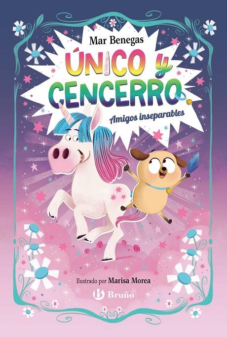 Amigos inseparables (Único y Cencerro; 1) | 9788469645093 | Mar Benegas ; Marisa Morea