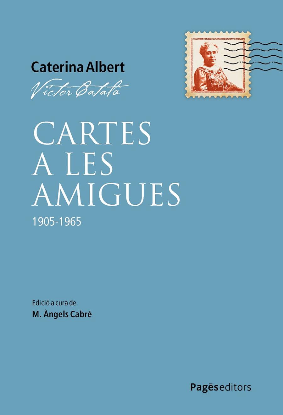 Cartes a les amigues (1905-1965) | 9788413036649 | Víctor Català