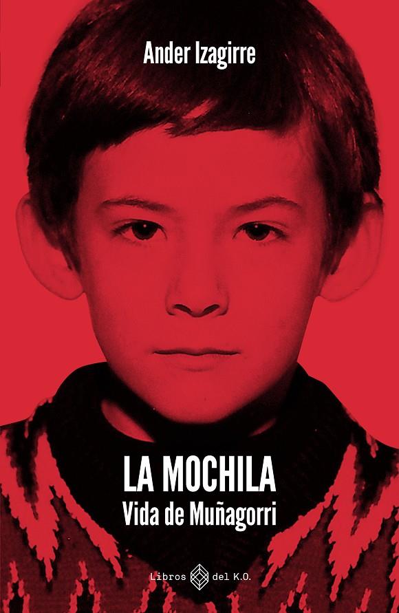 La mochila | 9791387839505 | Ander Izagirre Olaizola