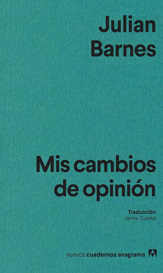Mis cambios de opinión | 9788433947734 | Julian Barnes