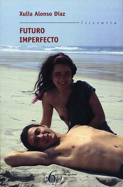 Futuro imperfecto | 9788498653175 | Xulia Alonso Diaz