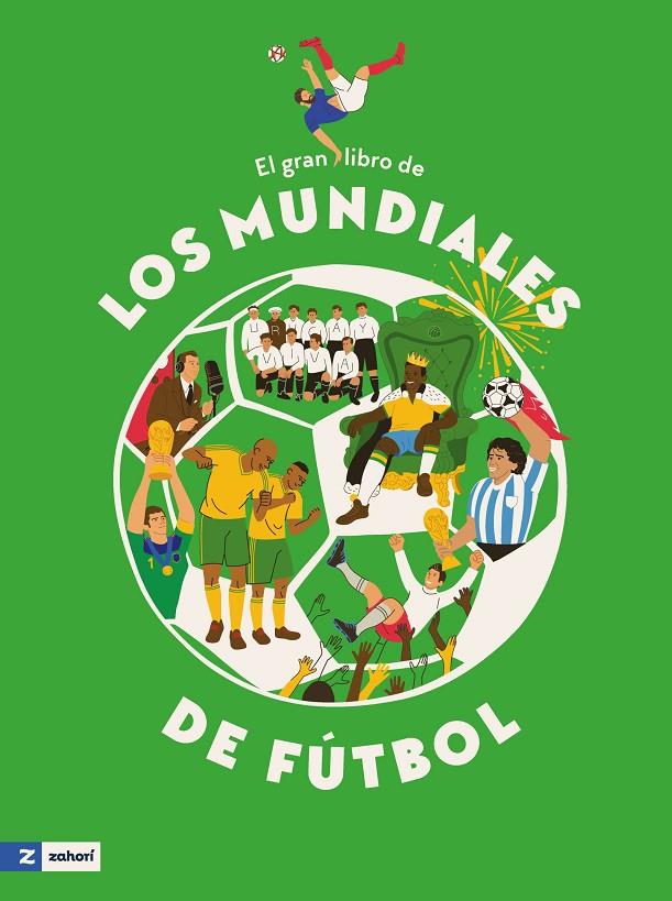 El gran libro de los mundiales de fútbol | 9791387709624 | Iryna Taranenko ; Marta Leshak ; Mariia Vorobiova ; Anna Plotka