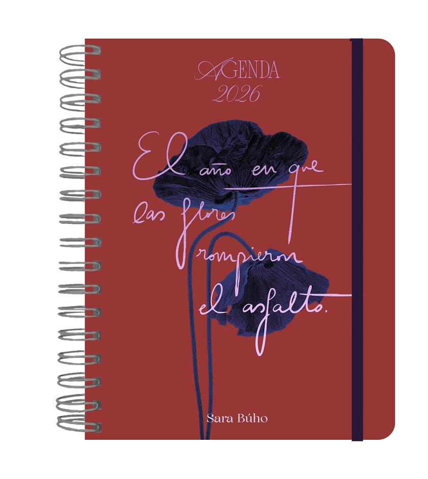 Agenda 2026 : El año en que las flores rompieron el asfalto (dia per pàgina) | 9788419215581 | Sara Búho