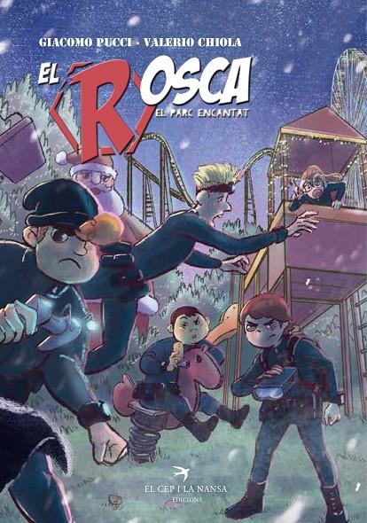 El Rosca : El parc encantat | 9788417766054 | Giacomo Pucci ; Valerio Chiola