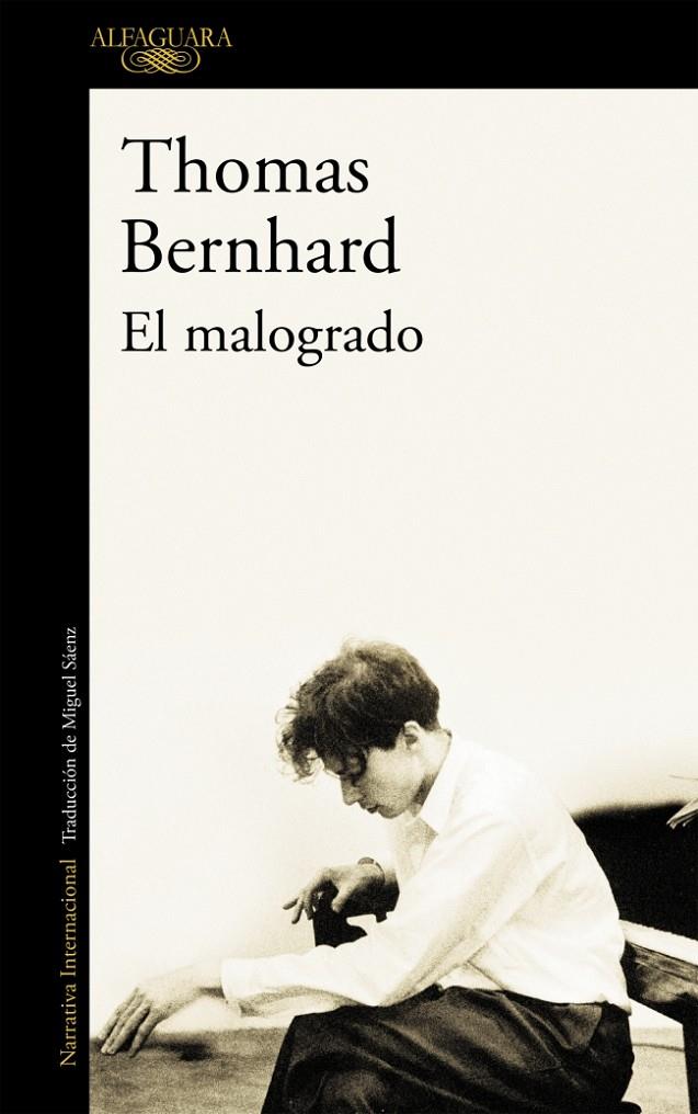 El malogrado | 9788420406909 | Thomas Bernhard