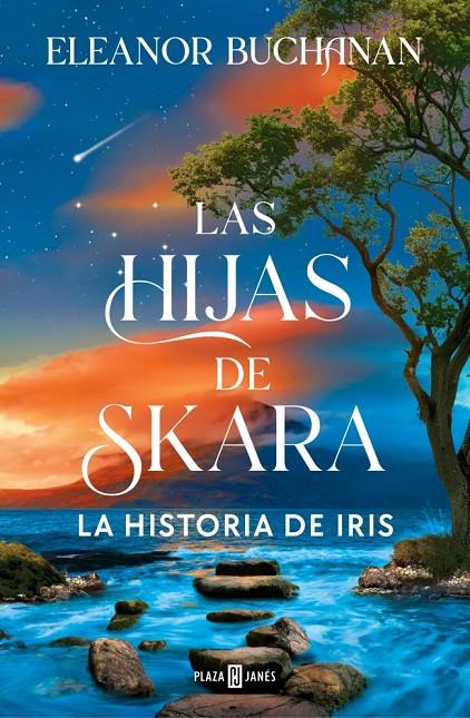 La historia de Iris (Las hijas de Skara) | 9788401038457 | Eleanor Buchanan