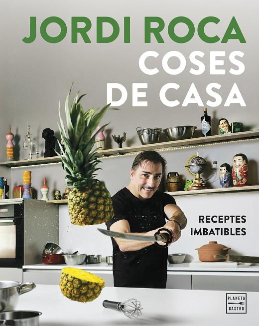 Coses de casa | 9788408317142 | Jordi Roca