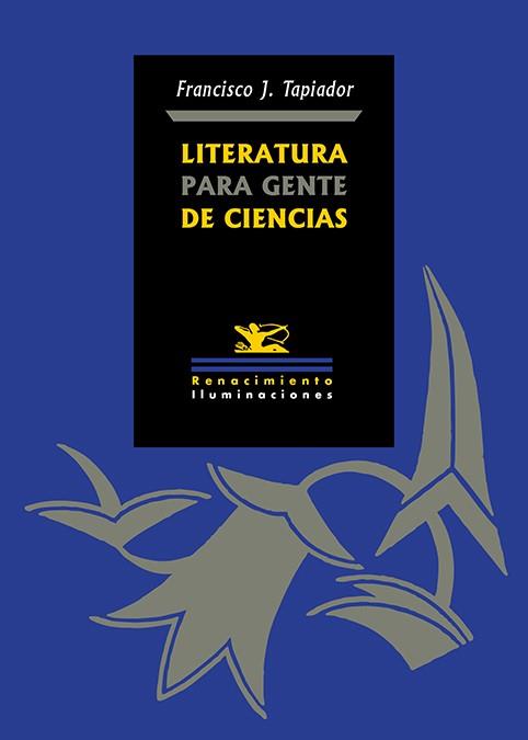 Literatura para gente de ciencias | 9791387939939 | Francisco J. Tapiador