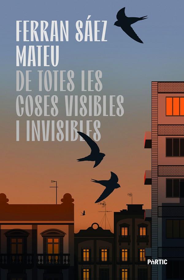 De totes les coses visibles i invisibles | 9788498096224 | Ferran Sáez Mateu
