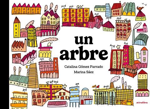 Un arbre | 9791387847708 | Catalina Gómez Parrado ; Marina Sáez