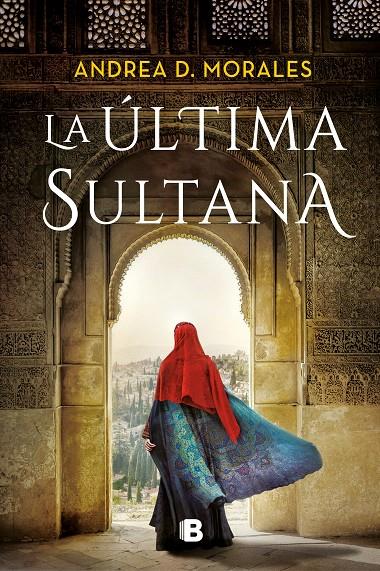 La última Sultana | 9788466670579 | Andrea D. Morales
