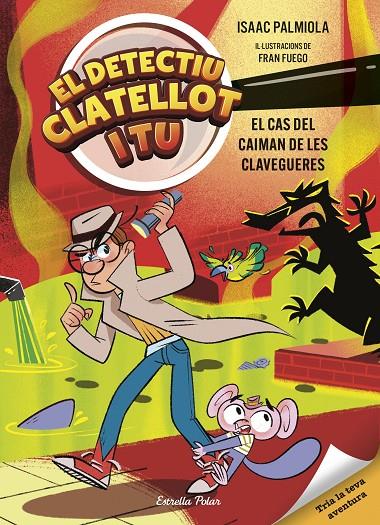 El cas del caiman de les clavegueres | 9791387903299 | Isaac Palmiola ; Fran Juego