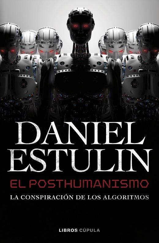 El posthumanismo | 9788448049645 | Daniel Estulin