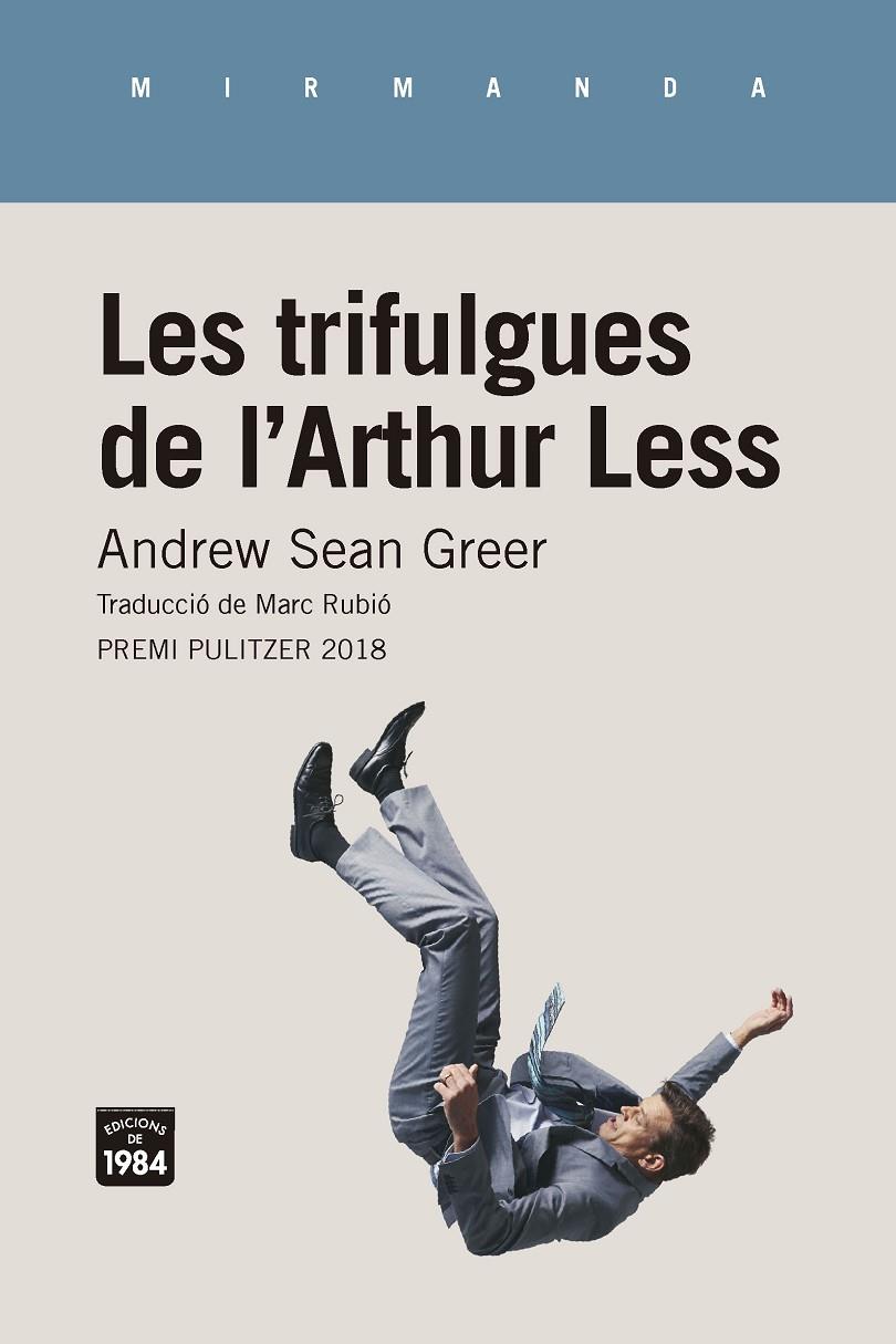 Les trifulgues de l'Arthur Less | 9788416987467 | Andrew Sean Greer
