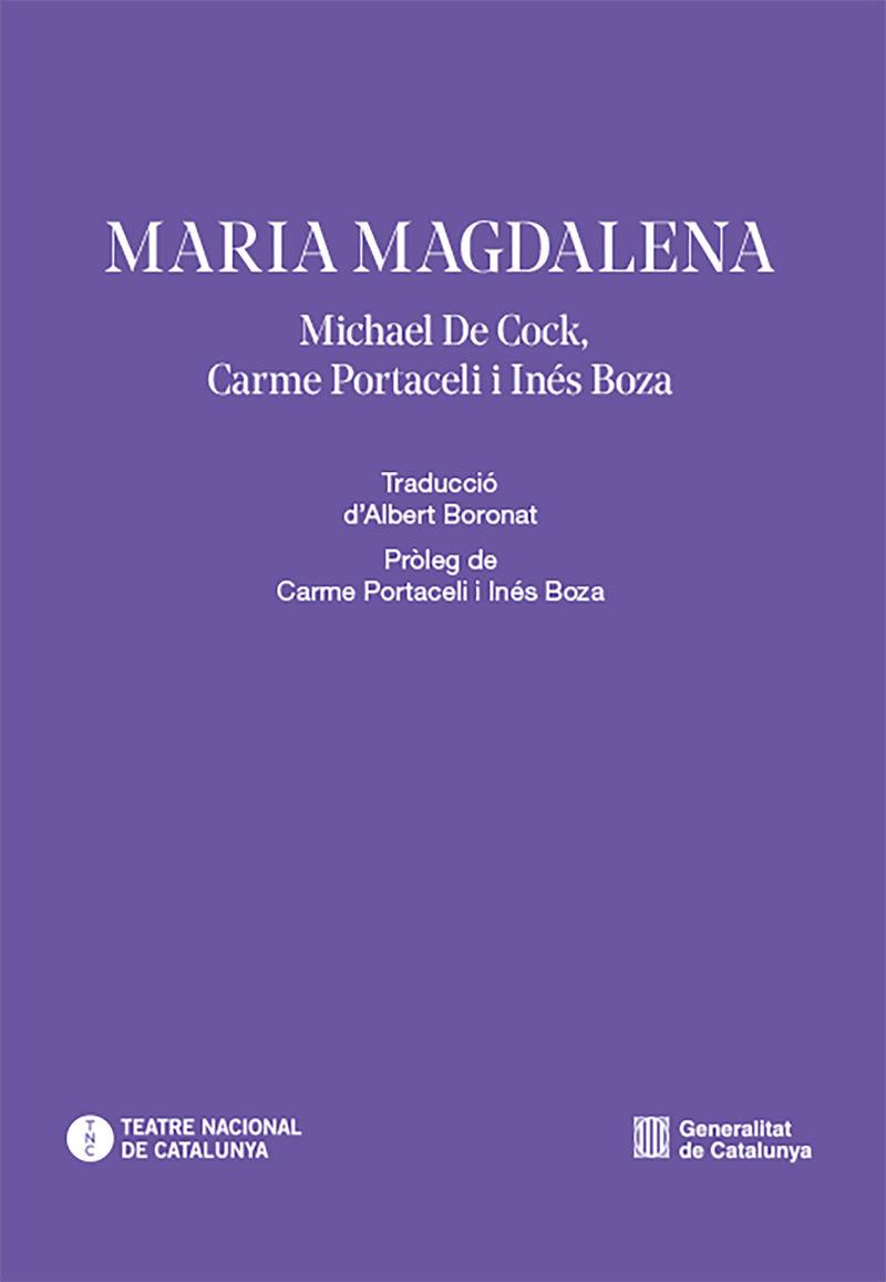 Maria Magdalena | 9791387889111 | Michael De Cock ; Carme Portaceli ; Inés Boza