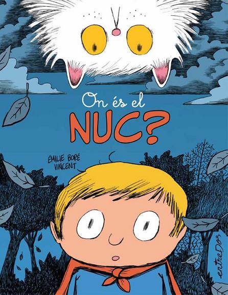 On és el Nuc? | 9788418900938 | Émilie Boré ; Vicent