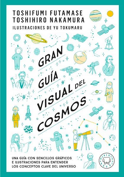 Gran guía visual del cosmos | 9791388154683 | Toshifumi Futamase ; Toshihiro Nakamaru
