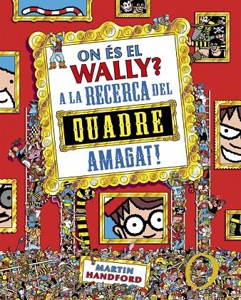 On és el Wally? A la caça del quadre amagat! | 9788410269903 | Martin Handford
