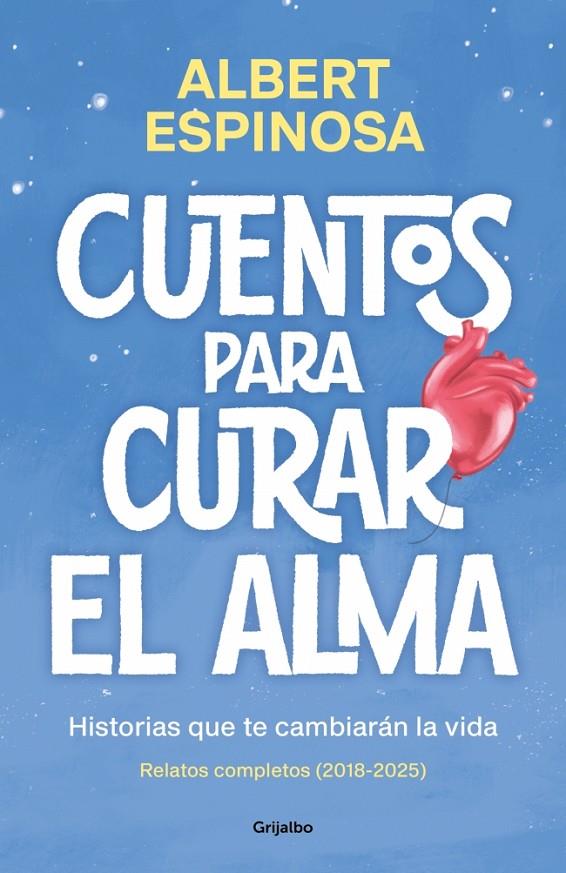 Cuentos para curar el alma | 9788425370861 | Albert Espinosa