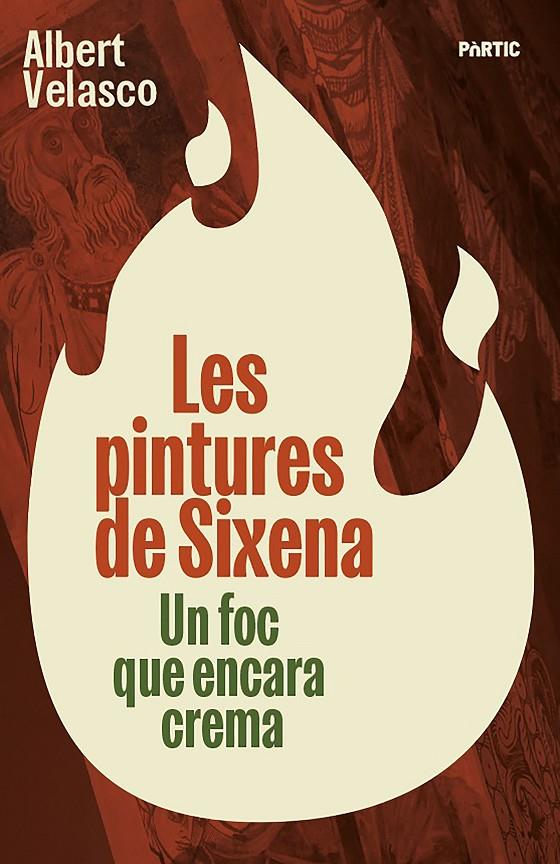 Les pintures de Sixena | 9788498096309 | Albert Velasco