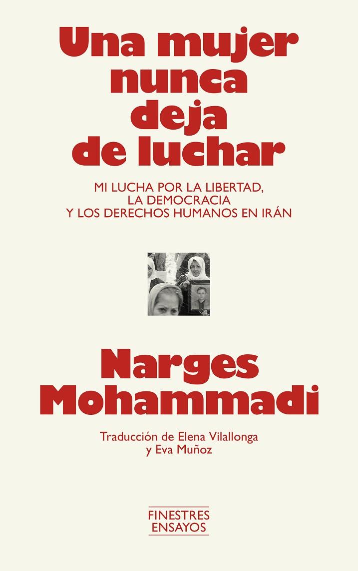 Una mujer nunca deja de luchar | 9791388442001 | Narges Mohammadi