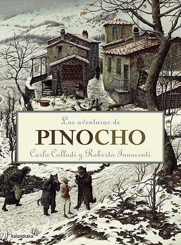 Las aventuras de Pinocho | 9788496388031 | Carlo Collodi ; Roberto Innocenti