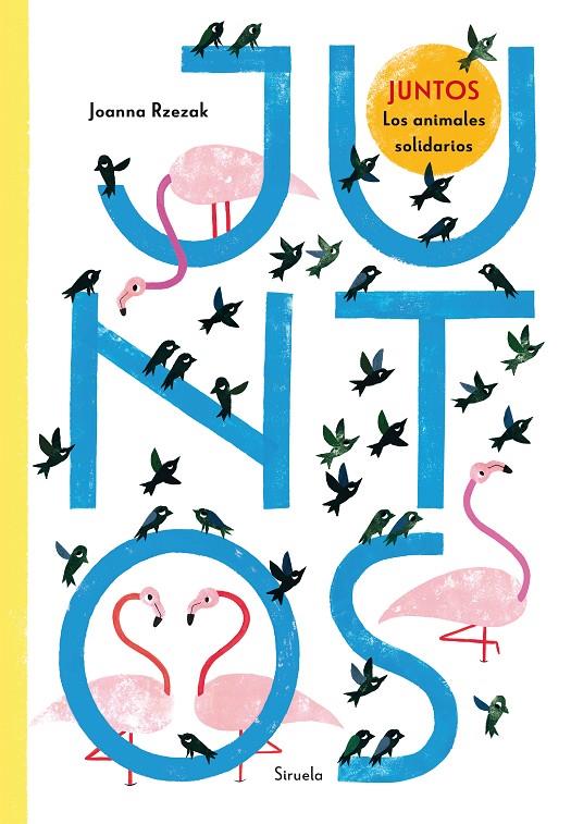 Juntos : los animales solidarios | 9788418708558 | Joanna Rzezak