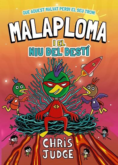 Malaploma i el niu del destí  (Malaploma; 2) | 9788448967451 | Chris Judge