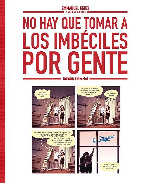 No hay que tomar a los imbéciles por gente | 9788467980004 | Emmanuel Reuzé ; Nicolas Rouhaud