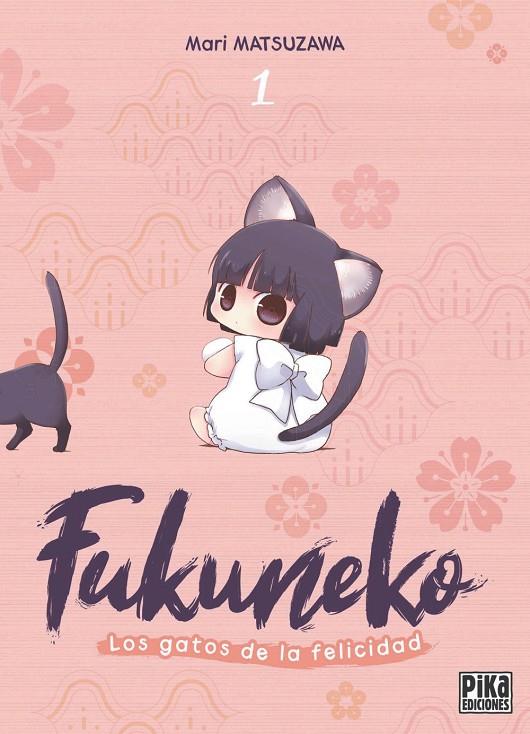 Fukuneko, los gatos de la felicidad 1 | 9791043306761 | Mari Matsuzawa