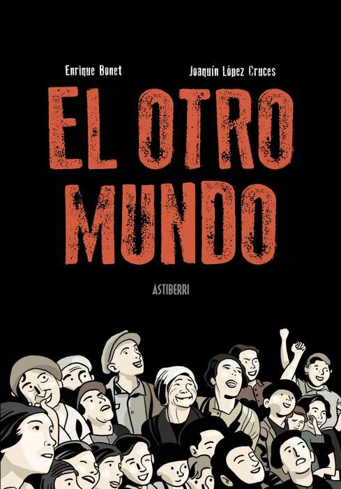 El otro mundo | 9788410332362 | Enrique Bonet ; Joaquín López Cruces